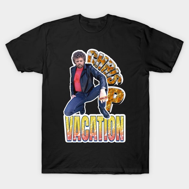 CP Vacation T-Shirt by upursleeve